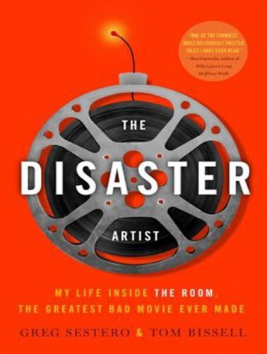 Greg Sestero/The Disaster Artist@ My Life Inside the Room, the Greatest Bad Movie E@MP3 - CD  MP3 CD